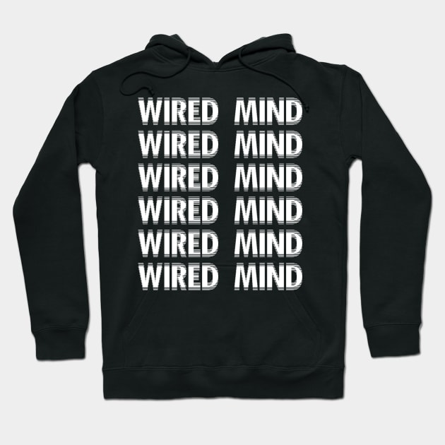 WIRED MIND Hoodie by WiredMind